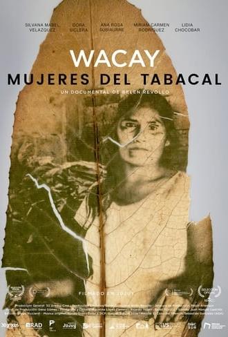 Wacay, Mujeres del Tabacal (2024)