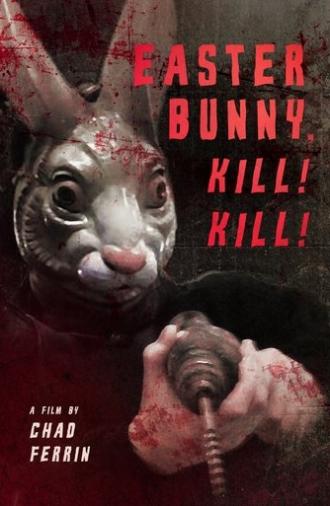 Easter Bunny Kill! Kill! (2006)