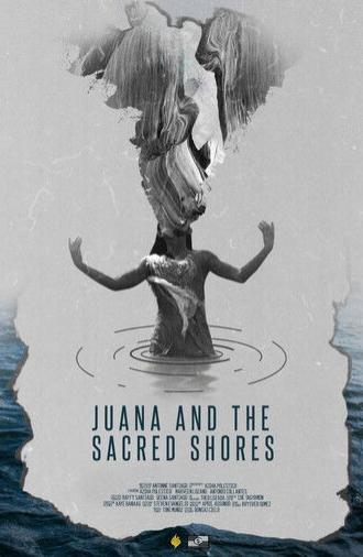 Juana and the Sacred Shores (2017)
