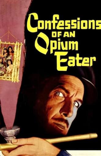 Confessions of an Opium Eater (1962)