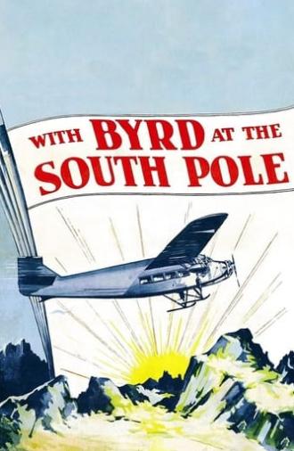 With Byrd at the South Pole (1930)