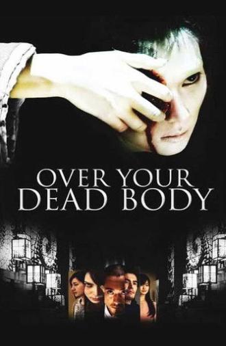 Over Your Dead Body (2014)