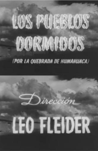 Los pueblos dormidos (por la Quebrada de Humahuaca) (1947)