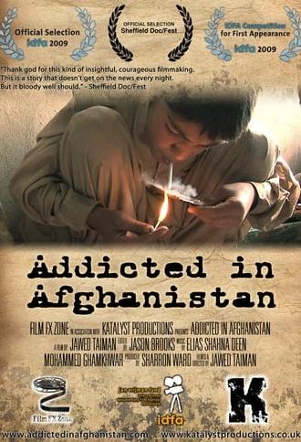 Addicted in Afghanistan (2009)