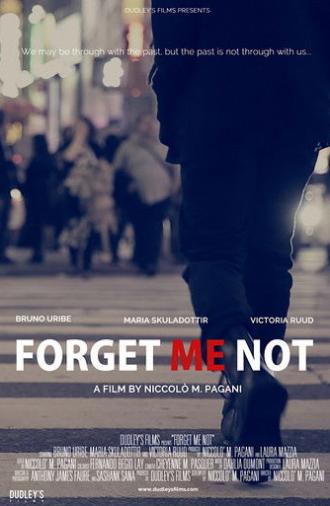 Forget Me Not (2016)