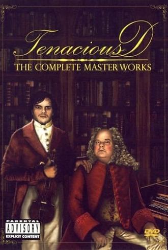 Tenacious D: The Complete Masterworks (2003)