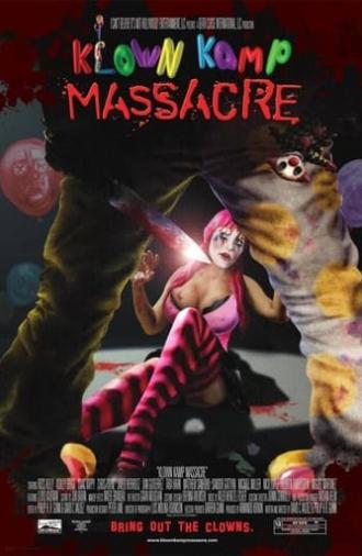 Klown Kamp Massacre (2010)