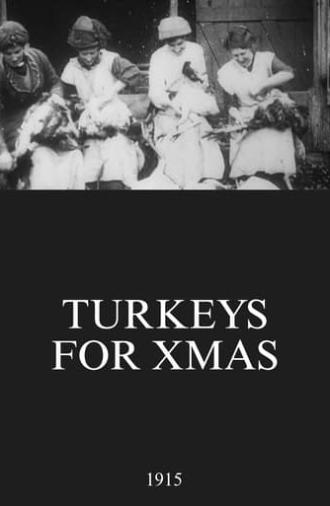 Turkeys for Xmas (1915)