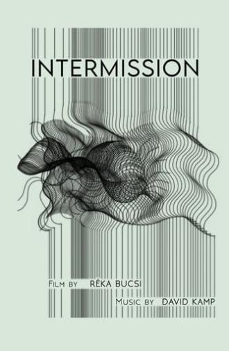 Intermission (2022)