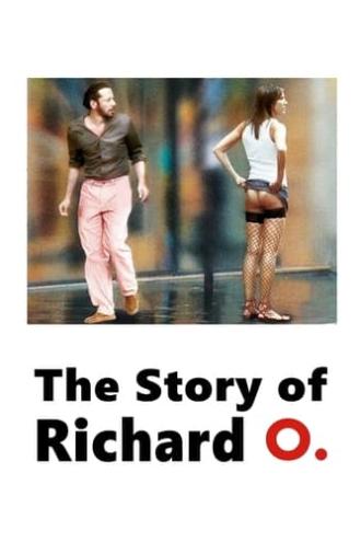 The Story of Richard O (2007)