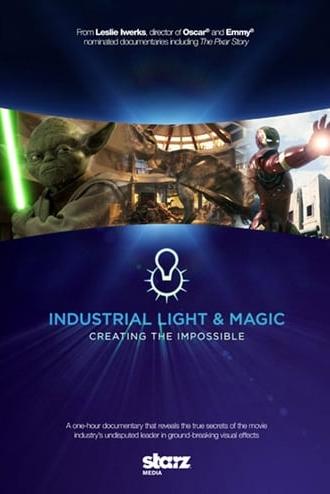 Industrial Light & Magic: Creating the Impossible (2010)