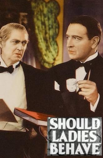 Should Ladies Behave (1933)