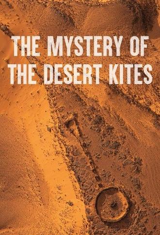The Mystery of the Desert Kites (2024)