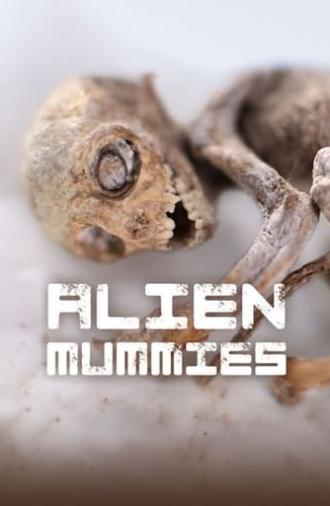 Alien Mummies (2012)