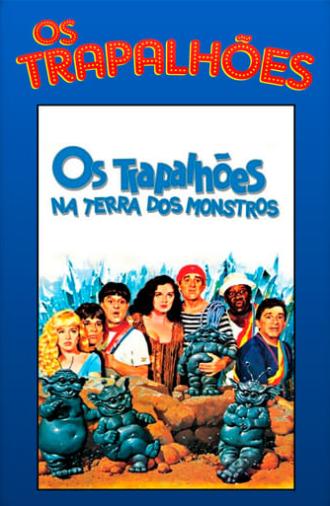 Os Trapalhões na Terra dos Monstros (1989)