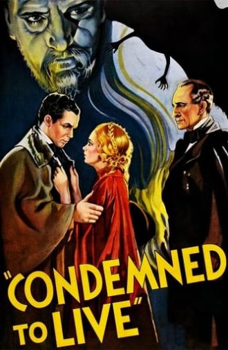 Condemned to Live (1935)