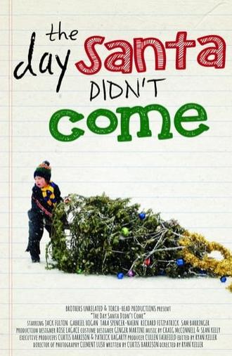 The Day Santa Didn't Come (2014)