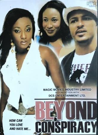 Beyond Conspiracy (2008)