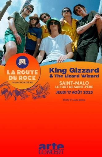 King Gizzard & The Lizard Wizard - La Route du Rock 2023 (2023)