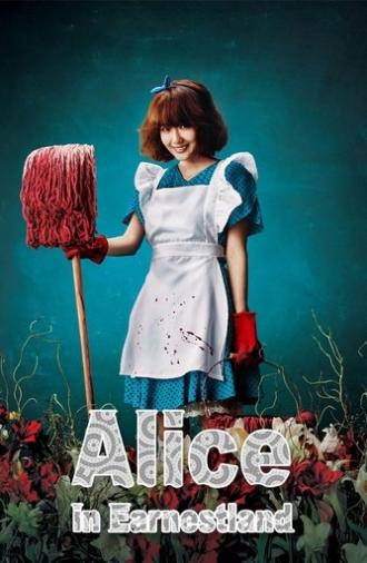 Alice in Earnestland (2015)