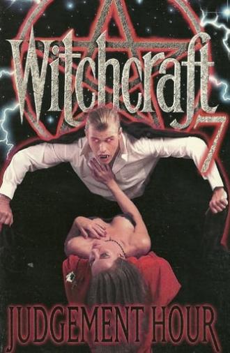 Witchcraft VII: Judgement Hour (1995)