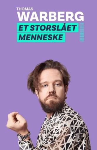 Thomas Warberg: Et storslået menneske (2021)