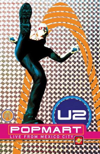 U2: Popmart - Live from Mexico City (1997)