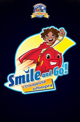 Gli Smile and Go e il braciere bifuoco (2007)