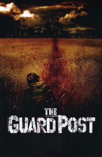 The Guard Post (2008)