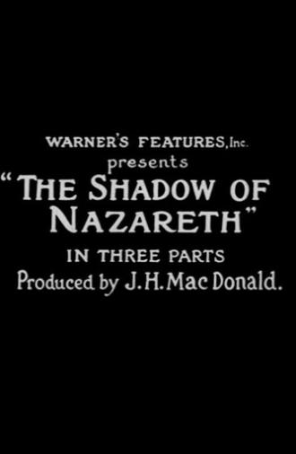 The Shadow of Nazareth (1913)
