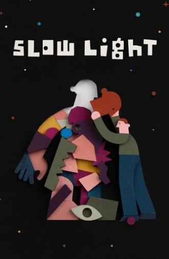 Slow Light (2023)