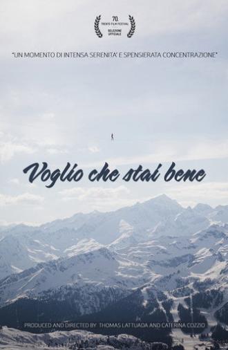 Voglio che stai bene (2022)