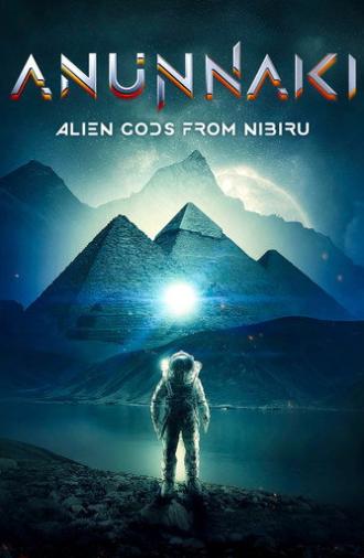 Annunaki: Alien Gods from Nibiru (2021)