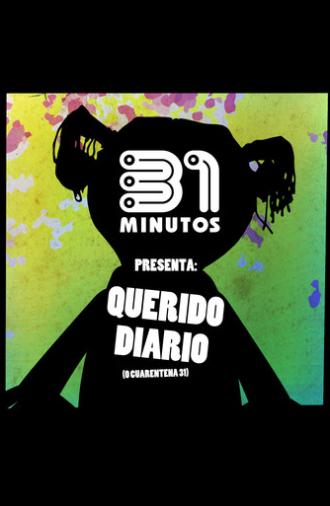 31 Minutos: Querido Diario (o Cuarentena 31) (2020)