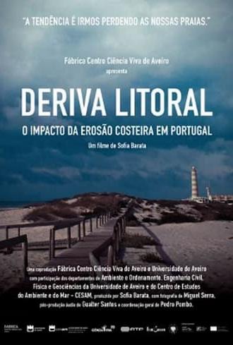 Deriva Litoral - o impacto da erosão costeira em Portugal (2016)