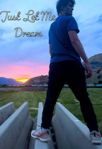 Just let me dream (2025)