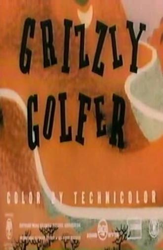 Grizzly Golfer (1951)