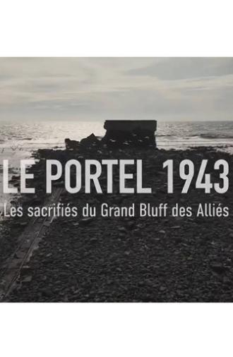 LE PORTEL 1943, Les sacrifiés du grand bluff des Alliés (2026)