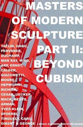 Masters of Modern Sculpture Part II: Beyond Cubism (1978)