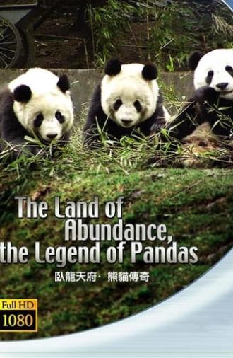 The Land Of Abundance The Legend Of Pandas (2009)