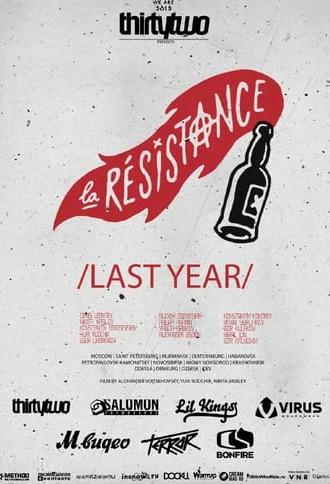 La Resistance (2011)