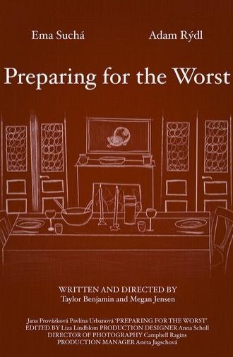 Preparing for the Worst (2025)