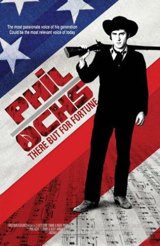 Phil Ochs: There But for Fortune (2011)