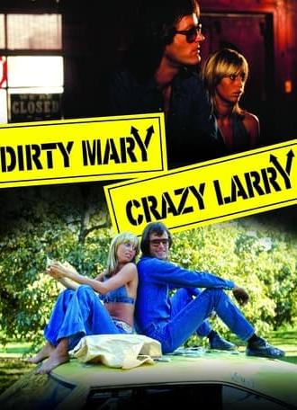 Dirty Mary Crazy Larry (1974)