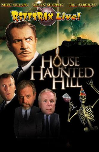 RiffTrax Live: House on Haunted Hill (2010)
