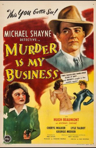 Murder Is My Business (1946)