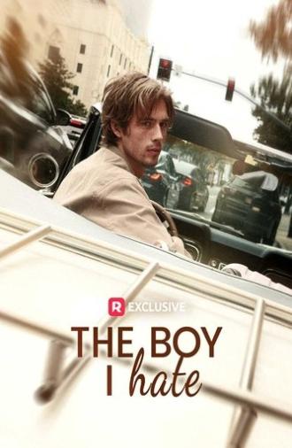 The Boy I Hate (2025)