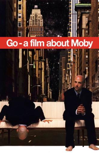 Moby: Go - A Film About Moby (2006)