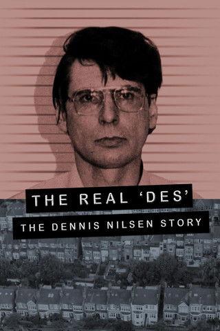The Real Des: The Dennis Nilsen Story (2020)