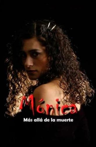 Mónica, más allá de la muerte (2006)